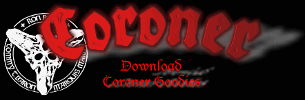Download Coroner Goodies